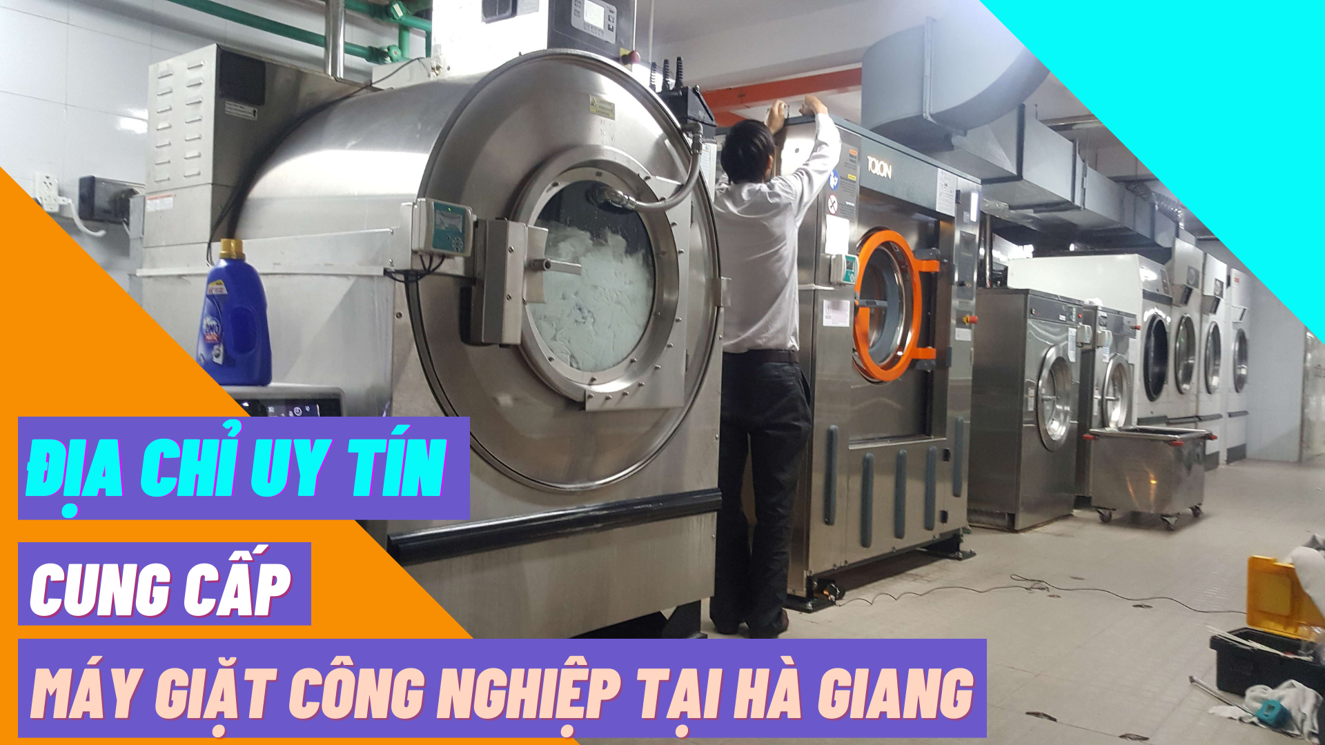 Địa chỉ uy tín cung cấp máy giặt công nghiệp tại Hà Giang