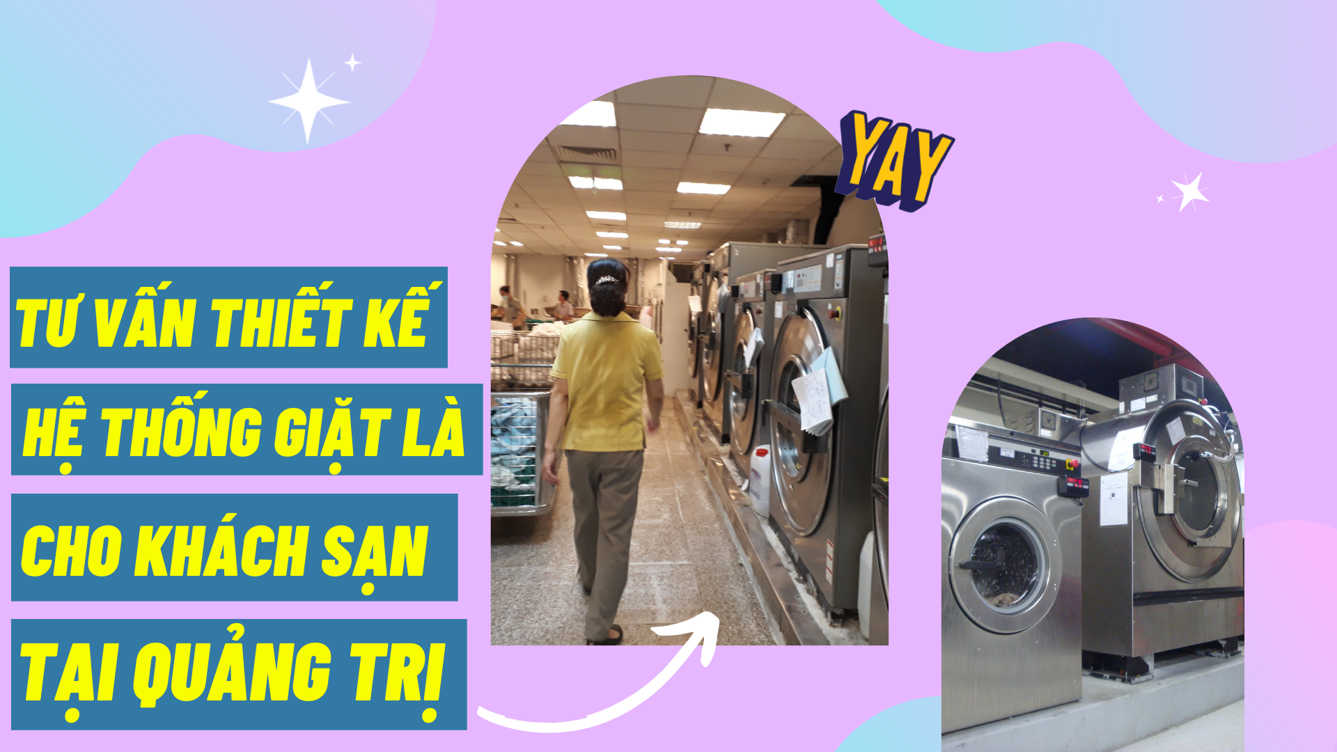 Tư vấn thiết kế hệ thống giặt là cho khách sạn tại Quảng Trị 