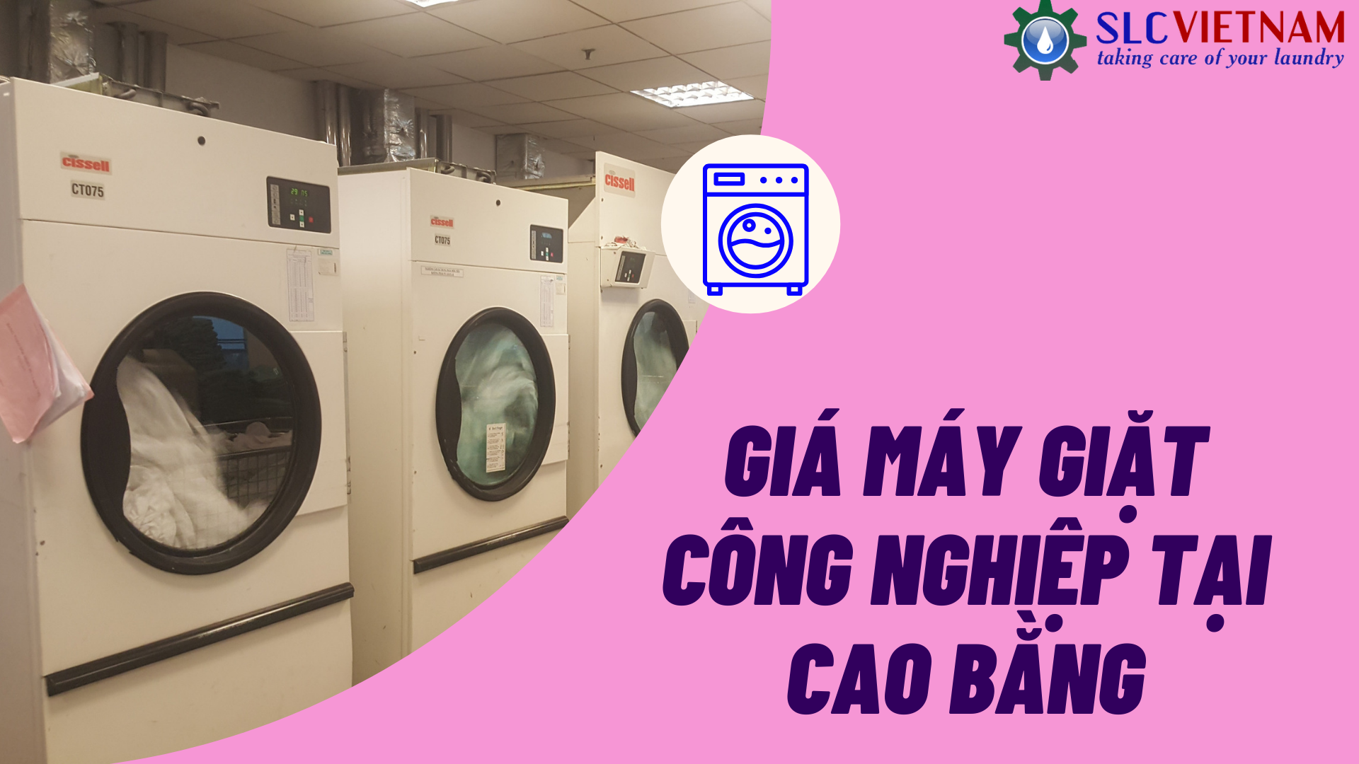 Báo giá máy giặt công nghiệp tại Cao Bằng