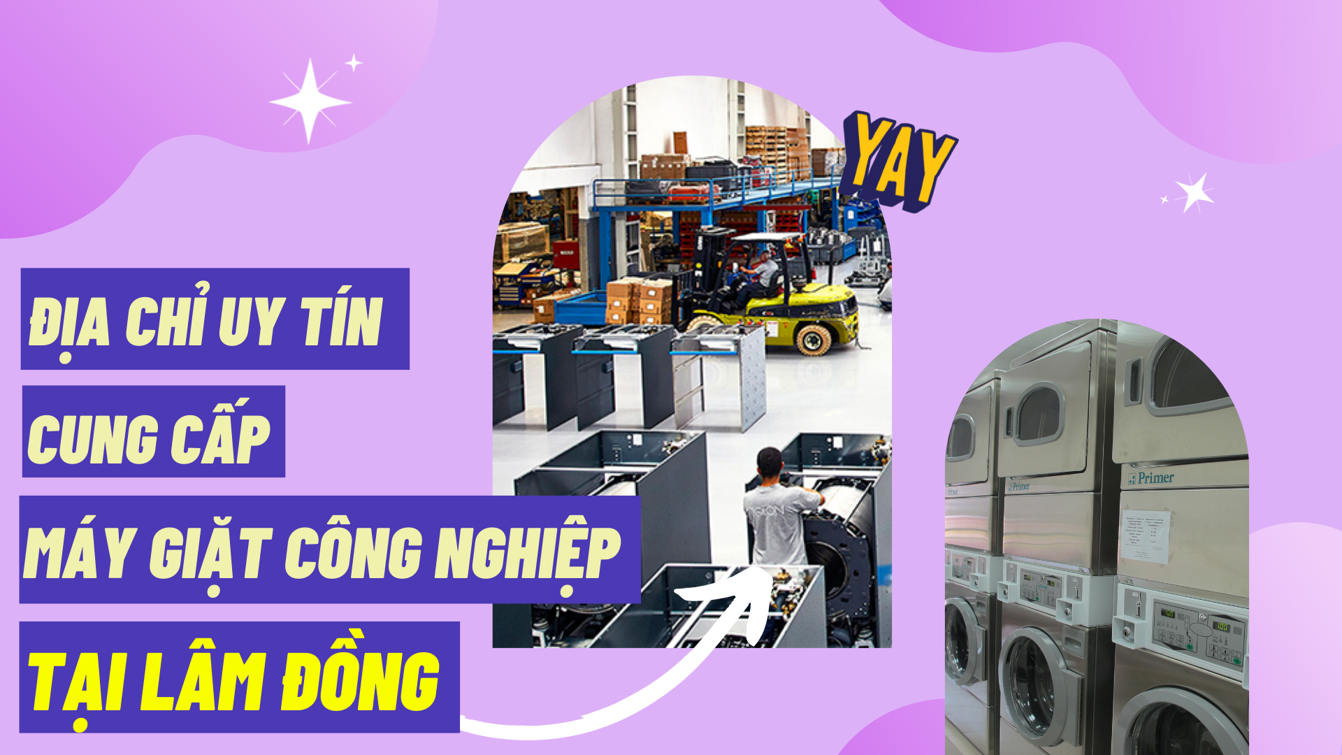 Địa chỉ uy tín cung cấp máy giặt công nghiệp tại Lâm Đồng