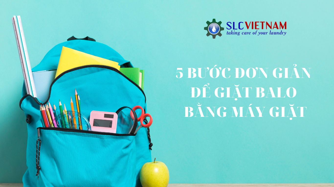 5 bước đơn giản để giặt balo bằng máy giặt